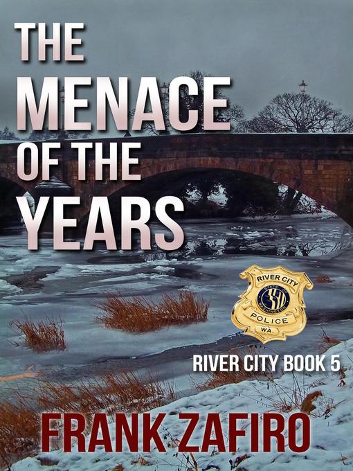 Title details for The Menace of the Years by Frank Zafiro - Available